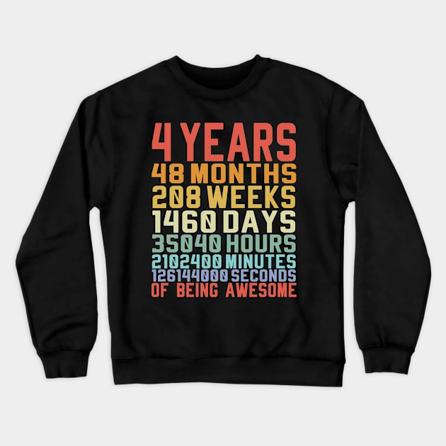 4 Years of being awsome Birthday Gift Crewneck Sweatshirt by BIGUP